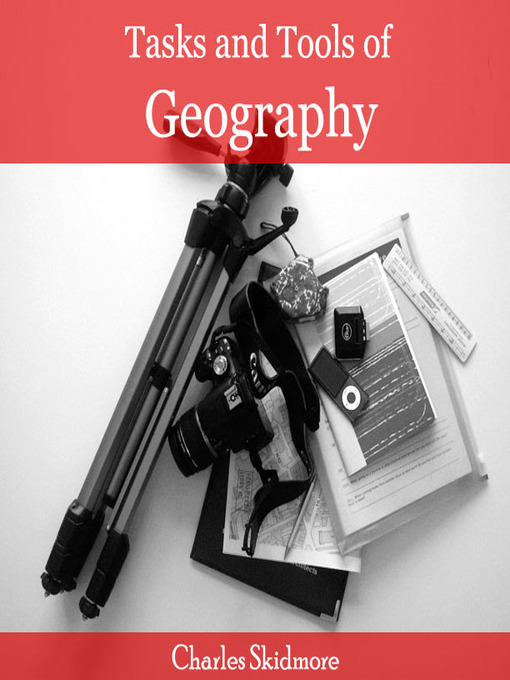 Title details for Tasks and Tools of Geography by Charles Skidmore - Wait list